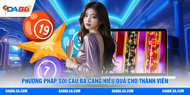 Phương pháp soi cầu ba càng hiệu quả cho thành viên
